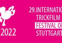 Internationales Trickfilm-Festival Stuttgart (ITFS, 3.-8. Mai 2022) / Kulturforum Berlin