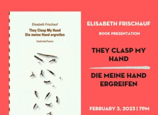 Elisabeth Frischauf „They Clasp My Hand | Die meine Hand ergreifen“ / Kulturforum Washington DC