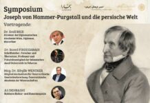 Joseph von Hammer-Purgstall und die persische Welt / Kulturforum Teheran Das Bild zeigt Freiherr Joseph von Hammer-Purgstall aus dem Jahr 1852, Bilder der Vortragenden sowie das Zentrum der Großen Islamischen Enzyklopädie in Teheran