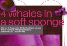 Ausstellung „4 whales in a soft sponge“ / Kulturforum Bratislava Plakat zur Ausstellung „4 whales in a soft sponge“ mit dem Bild von Peter Varnai & Margareta Klose „Slugs´n´tongues“ 2022