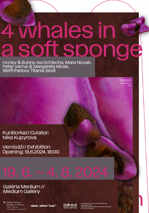 Plakat zur Ausstellung „4 whales in a soft sponge“ mit dem Bild von Peter Varnai & Margareta Klose „Slugs´n´tongues“ 2022