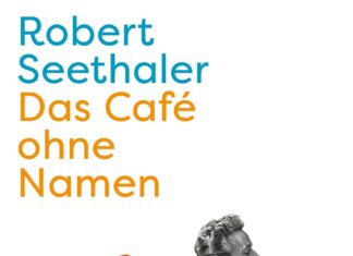 Robert Seethaler: Das Café ohne Namen / Kulturforum Istanbul Das Bild zeigt das Buchcover von „Das Café ohne Namen“