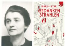The Life and Work of Maria Lazar / Kulturforum London Das Bild zeigt links ein Schwarz-Weiß-Porträt der Autorin Maria Lazar. Rechts im Bild ist das farbige Buchcover der Publikation Gedankenstrahlen zu sehen - mit roter Schrift und einer grafischen Treppenszene, in der rote Figuren in unterschiedlichen Situationen dargestellt sind.