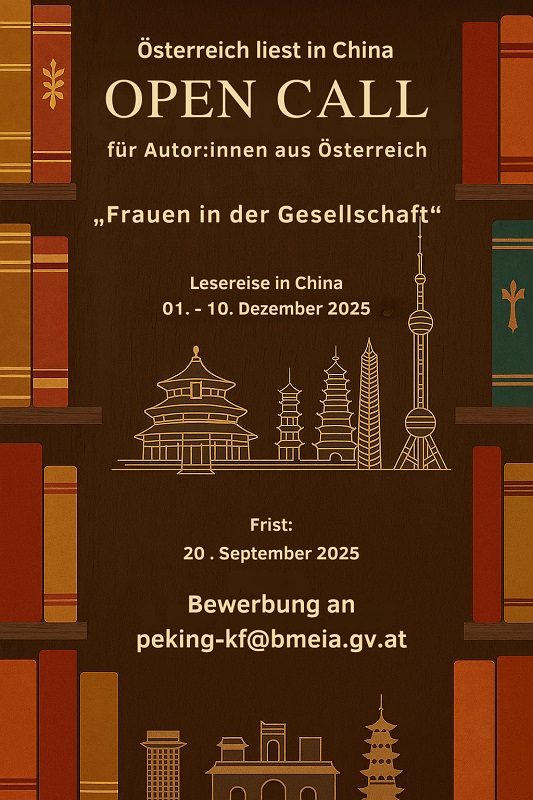 Das Bild zeigt ein grafisches Plakat mit Bücherregalen und stilisierten Wahrzeichen Chinas. In der Mitte steht: „Österreich liest in China – 1.–10. Dezember 2025. Frist: 20. September 2025