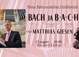 Organist Matthias Giesen in Estland / Botschaft Tallinn Das Bild zeigt ein Plakat für das Konzert des Internationalen Orgelfestivals Pärnu, das am 15. August um 20:00 Uhr in der Elisabeth-Kirche stattfindet; Organist ist Matthias Giesen.