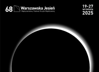 Warschauer Herbst / Kulturforum Warschau Das Bild zeigt das offizielle Festivalplakat des Warschauer Herbst 2025: Ein schwarzer Hintergrund mit einem großen Kreis, der nur durch einen dünnen, weiß leuchtenden Ring sichtbar wird und an eine Sonnenfinsternis erinnert. In den Ecken stehen in weißer Schrift die Angaben „68 Warszawska Jesień – Międzynarodowy Festiwal Muzyki Współczesnej“, „19–27 września 2025“ sowie die englische Übersetzung „68 Warsaw Autumn – International Festival of Contemporary Music, 19–27 September 2025“.