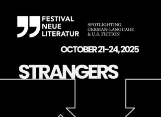 Festival Neue Literatur / Kulturforum New York Plakat zum Festival Neue Literatur 2025. Schwarzer Hintergrund mit weißer Typografie und stilisierten Hausumrissen. Der Text lautet: „Festival Neue Literatur – Spotlighting German-Language & U.S. Fiction – October 21–24, 2025. STRANGERS AT HOME.“ Unten sind die Veranstaltungstermine angegeben: October 21: „Recognizing the Stranger“ am Goethe-Institut New York; October 22: „Strangers at Home“ im Austrian Cultural Forum New York; October 24: „Zeitgeist Literature Festival“ am Goethe-Institut Washington, D.C.