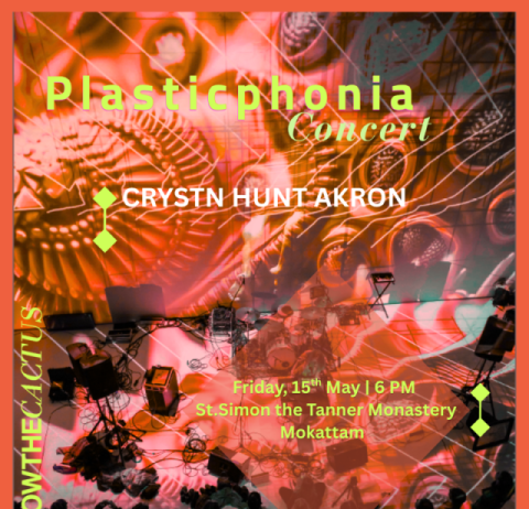 Plasticphonia in Cave Church / Kulturforum Kairo Das Bild zeigt das Veranstaltungsplakat