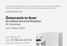 Ein Institut und seine Menschen / Kulturforum Rom Plakat zur Buchpräsentation „Österreich in Rom. Ein Institut und seine Menschen. 24 Interviews“ von Gudrun Sailer. Weiß-grau gestaltetes Layout mit schwarzer und violetter Schrift. Rechts ist das Buch abgebildet. Links stehen praktische Informationen zur Veranstaltung. Sie findet am Mittwoch 27. Mai um 19 Uhr im Österreichischen Kulturforum Rom, Viale Bruno Buozzi 113, statt. Darunter steht: Die Autorin im Gespräch mit Cornelia Vospernik. Alessandro Budroni (Rezitation), Mojca Pregeljc (Klavier). Am unteren Rand des Plakats sind das Logo des Österreichischen Historischen Instituts und des Österreichischen Kulturforums Rom abgebildet. Daneben steht: RSVP bis 22. Mai 2026: rom-kf@bmeia-gv.at