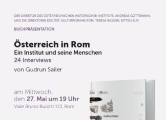 Ein Institut und seine Menschen / Kulturforum Rom Plakat zur Buchpräsentation „Österreich in Rom. Ein Institut und seine Menschen. 24 Interviews“ von Gudrun Sailer. Weiß-grau gestaltetes Layout mit schwarzer und violetter Schrift. Rechts ist das Buch abgebildet. Links stehen praktische Informationen zur Veranstaltung. Sie findet am Mittwoch 27. Mai um 19 Uhr im Österreichischen Kulturforum Rom, Viale Bruno Buozzi 113, statt. Darunter steht: Die Autorin im Gespräch mit Cornelia Vospernik. Alessandro Budroni (Rezitation), Mojca Pregeljc (Klavier). Am unteren Rand des Plakats sind das Logo des Österreichischen Historischen Instituts und des Österreichischen Kulturforums Rom abgebildet. Daneben steht: RSVP bis 22. Mai 2026: rom-kf@bmeia-gv.at