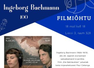 Ingeborg Bachmann 100 / Botschaft Tallinn Das Bild zeigt ein Werbeplakat des Filmabends.