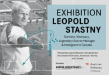 Ausstellung Leopold Stastny / Kulturforum Ottawa Plakat für die Ausstellung „Leopold Stastny- Survivor, Visionary, Legendary Soccer Manager & Immigrant in Canada“. Zu sehen ist ein Schwarz-Weiß-Foto des ehemaligen Fußballtrainers auf einem Spielfeld mit eingezeichneten Taktiksymbolen. Rechts davon liest man den Titel und Untertitel der Ausstellung, sowie eine Kurzbeschreibung. Unterhalb sind die Logos des Austrian Cultural Forum und der Austrian Embassy Ottawa zu sehen.