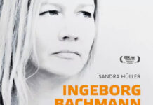 100 Jahre Ingeborg Bachmann / Kulturforum Paris Das Bild zeigt ein schwarz-weißes Filmplakat zu „Ingeborg Bachmann – Jemand, der einmal ich war“ von Regina Schilling mit Sandra Hüller. Zu sehen ist ein Porträt der Autorin Ingeborg Bachmann und ein Kinostarthinweis.