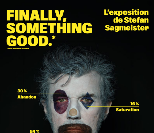 Finally, Something Good / Kulturforum Paris Das Bild zeigt das Plakat zur Ausstellung von Stefan Sagmeister in der Gaîté Lyrique.